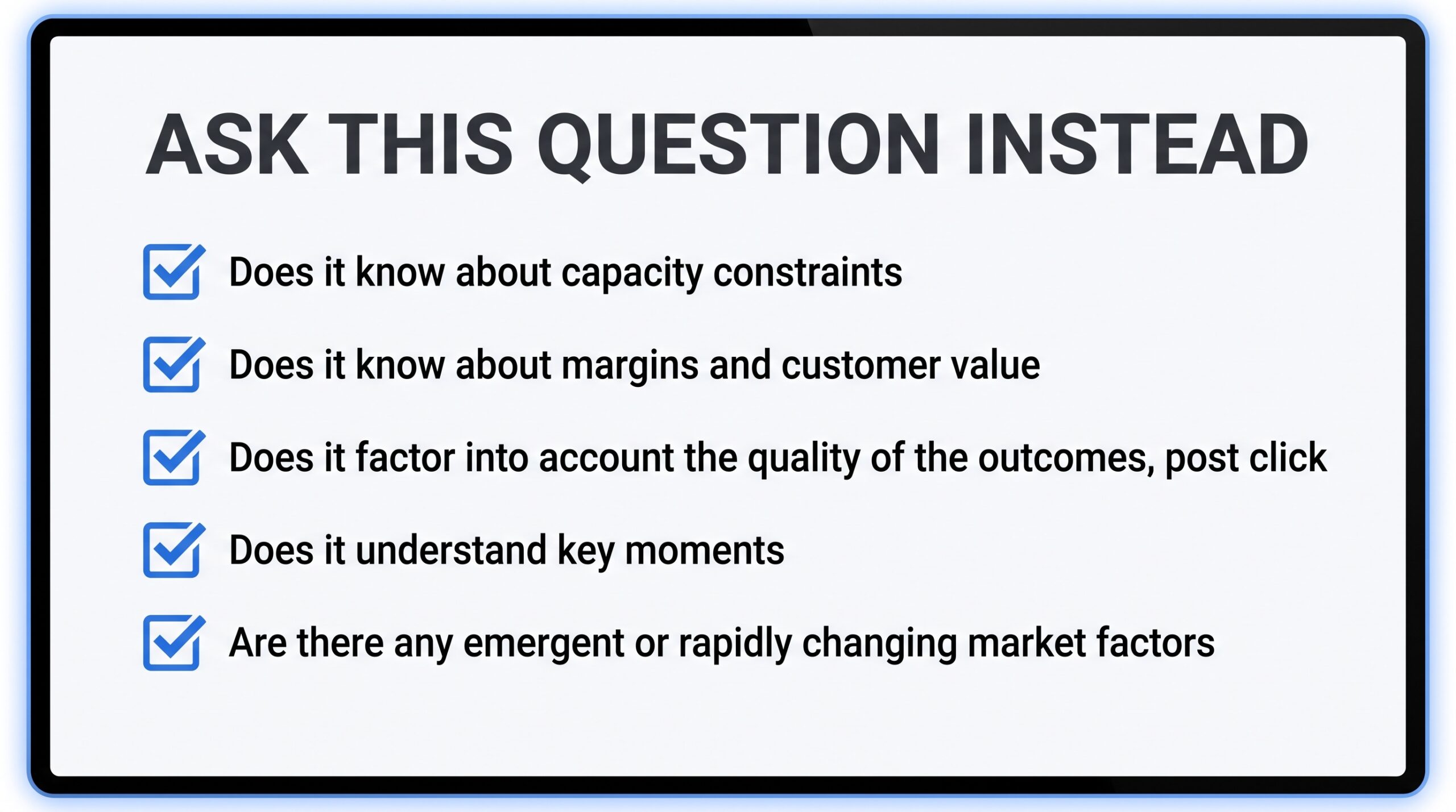 Checklist card titled Ask This Question Instead with five questions to test whether a smart bidding algorithm has the context it needs